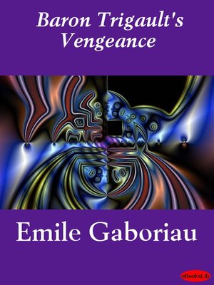 cover image of Baron Trigault's Vengeance